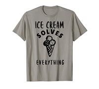 Ice Cream Solves All Problems Funny Gift T-Shirt
