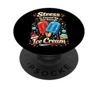 Ice Cream Stress Is Caused By Not Enough Ice Cream PopSockets Adhesive PopGrip