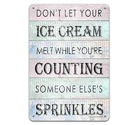 Ice Cream Tin Sign, Don't Let Your Ice Cream Melt While You're Counting Someone Else's Sprinkles Retro Vintage Funny Metal Art Painting Poster Plaque for Party Cold Drink Shop Bar Home Kit