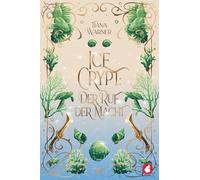 Ice Crypt: Der Ruf der Macht (Die Meerjungfrauen von Eriana Kwai)