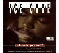 Ice Cube - Check Yo Self / It Was a Good Day / 24 With a L