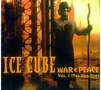 Ice Cube - Vol. 1-War & Peace (War)