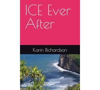 ICE Ever After (Deer Creek Mystery Series)