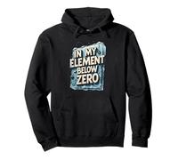 Ice Fishing In My Element Pullover Hoodie