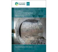 ICE Handbook of Ground Investigation