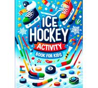Ice Hockey Activity Book For Kids