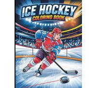 Ice Hockey Coloring Book For Kids With 35 Actionpacked Illustrations
