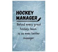 Ice Hockey Manager Organization Notebook. Gift Ideas for Team Manager. Behind Every Great Hockey Team Is An Even Better Manager.
