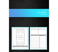 Ice Hockey Play Designer: Playbook notebook for junior and senior sports coaches, coaching staff and playmakers | Design, draw, create and record you newest plays