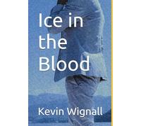 Ice in the Blood