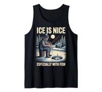 Ice is Nice Fisherman Fish Angler Ice Fishing Tank Top