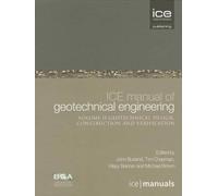 ICE Manual of Geotechnical Engineering Volume II:Geotechnical Design, Construction and Verification: 8