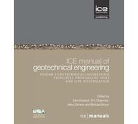 ICE Manual of Geotechnical Engineering Volume II: Geotechnical Engineering Principles, Problematic Soils and Site Investigation: 8