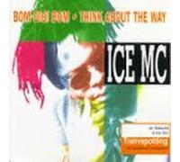 Ice MC - Bom Digi Bom / Think About the Way