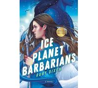 Ruby Dixon – Ice Planet Barbarians – Paperback (Penguin Books)