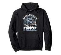 Ice Road Trucker Built For The Freeze Pullover Hoodie