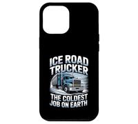 Ice Road Trucker The Coldest Job On Earth Frozen Freight Case for iPhone 12 Pro Max
