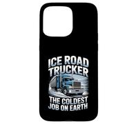 Ice Road Trucker The Coldest Job On Earth Frozen Freight Case for iPhone 15 Pro Max