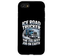 Ice Road Trucker The Coldest Job On Earth Frozen Freight Case for iPhone SE (2020) / 7/8