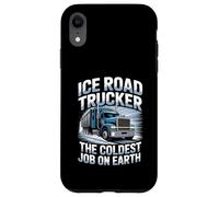 Ice Road Trucker The Coldest Job On Earth Frozen Freight Case for iPhone XR