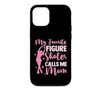 Ice Skating Mommy | My Favorite Figure Skater Calls Me Mom Case for iPhone 12/12 Pro