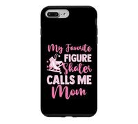 Ice Skating Mommy | My Favorite Figure Skater Calls Me Mom Case for iPhone 7 Plus/8 Plus