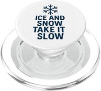 Ice & Snow Take It Easy, Weather Safety for Slippery Surface PopSockets PopGrip for MagSafe