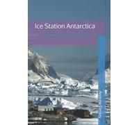Ice Station Antarctica