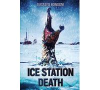 Ice Station Death