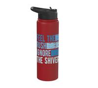 Ice Swimming Feel The Rush Ignore The Shiver Ice Bather Stainless Steel Insulated Water Bottle
