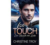 ICE TOUCH: Ein Hauch von Liebe (ICE WOLVES)