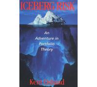 Iceberg Risk: An Adventure in Portfolio Theory