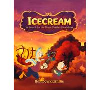 Icecream: The Search for the Magic Feather Headdress
