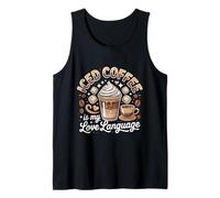 Iced Coffee is My Love Language Funny Design Tank Top