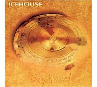 Icehouse - Big Wheel