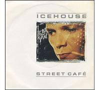 Icehouse - Street Cafe - Icehouse 7" 45