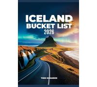 Iceland Bucket List 2026: Waterfalls, Volcanoes, Glaciers, Routes, Maps & Northern Lights Experiences