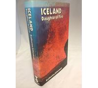 Iceland: Daughter of Fire