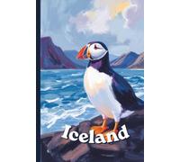 Iceland Puffin Themed Travel Journal: A lined 6x9 notebook to write about your Icelandic adventures hiking on black sand beaches