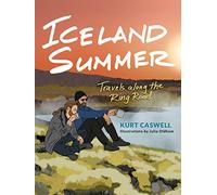 Iceland Summer: Travels along the Ring Road