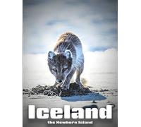 Iceland, the Newborn Island