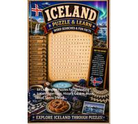 Iceland Word Search Puzzle and Learn: 64 Challenging Puzzles for Celebrating Icelandic Heritage, History, Culture, Music, Food, Sports & More (Explore The World Word Search Series - Puzzle and Learn)