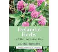 Icelandic Herbs and Their Medicinal Uses
