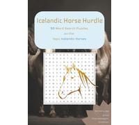 Icelandic Horse Hurdle Word Search Puzzle Book: Word searches with the theme Icelandic horses, horseback riding, Horse racing and more/ 6x9 inches, ... for horse lovers, for holidays, car trips