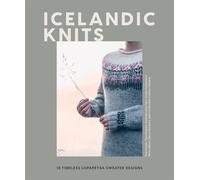 Icelandic Knits: 18 Timeless Lopapeysa Sweater Designs