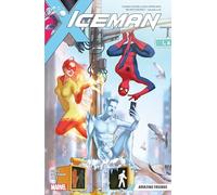 Iceman Vol. 3: Amazing Friends