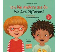 Ich bin anders als du - Ich bin wie du. Englisch - Deutsch: Ein Wendebuch / Kinderbuch Deutsch-Englisch mit MP3-Hörbuch zum Herunterladen