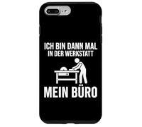 Ich bin dann mal in der Werkstatt mein Büro Case for iPhone 7 Plus/8 Plus