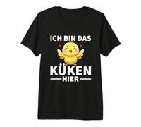 Ich Bin Das Küken Hier Chicks Farm Agriculture Chicks Premium T-Shirt