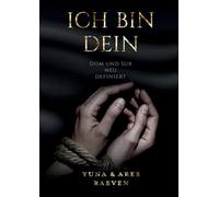 Ich bin dein: Dom und Sub neu definiert